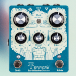 EARTHQUAKER DEVICES – La Towers, au-delà du simple effet d’ambiance