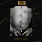 MESSALINA – Golden Wounds – (Nova Lux Production)
