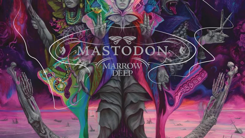 MASTODON – Marrow Deep – (Loma Vista)